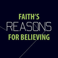 Faith’s Reasons for Believing