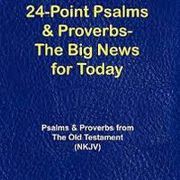 24-Point Psalms & Proverbs