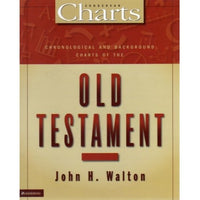 Chronological & Background Charts of the Old Testament