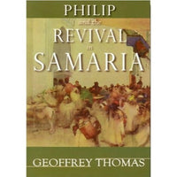 Philip and the Revival in Samaria