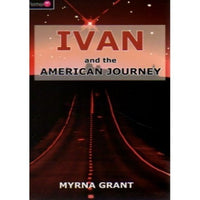Ivan and the American Journey