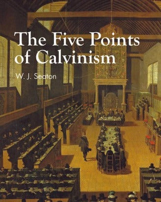 The Five Points of Calvinism 2021