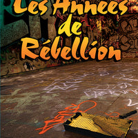 French The Rebellious Years