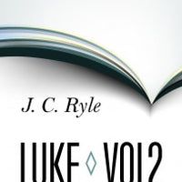 Expository thoughts on Luke Volume 2 HB