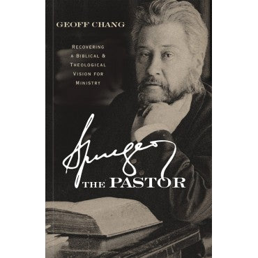 Spurgeon, The Pastor