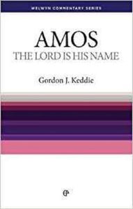 Amos: The Lord Is His Name