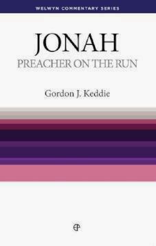 Jonah: Preacher on the Run [Welwyn Commentary Series]