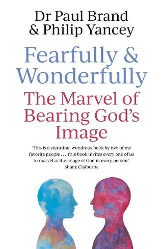 Fearfully and Wonderfully Made by Paul Brand and Philip Yancey cover image