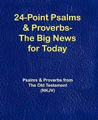 24-Point Psalms & Proverbs