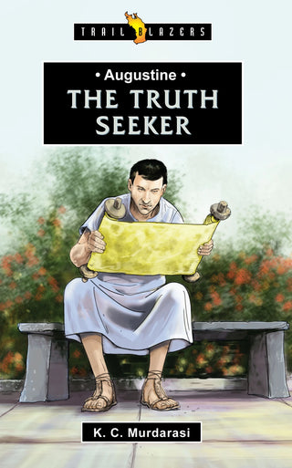 Trailblazers: Augustine - The Truth Seeker by K C Murdarasi cover image