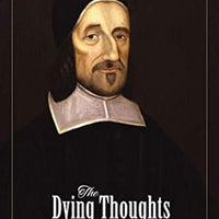 The Dying Thoughts of Richard Baxter