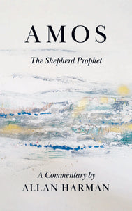 Amos: The Shepherd Prophet