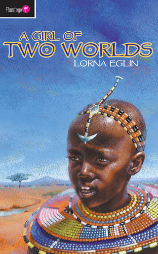 A Girl of Two Worlds by Lorna Eglin cover image.
