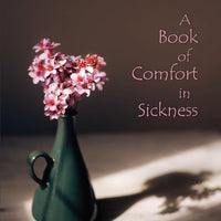 A Book of Comfort in Sickness