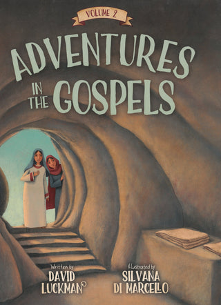 Adventures in the Gospels Volume 2 by David Luckman cover image