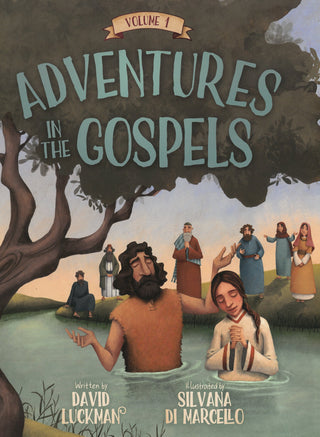 Adventures in the Gospels Volume 1 by David Luckman cover image