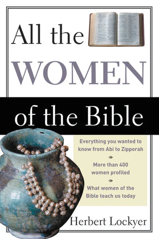 All the Women of the Bible by Herbert Lockyer cover image