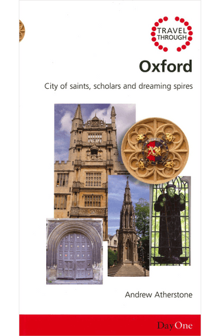 Travel Through Oxford by Andrew Atherstone cover image.