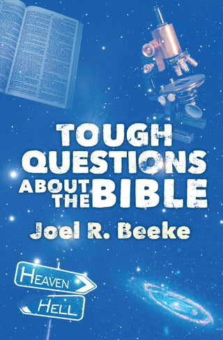 Tough Questions About the Bible by Joel Beeke cover image