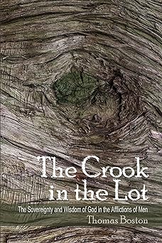 The Crook in the Lot by Thomas Boston cover image.