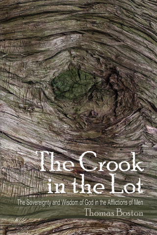 The Crook in the Lot by Thomas Boston cover image.
