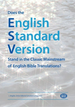 Does the English Standard Version Stand in the Classic Mainstream of English Bible Translations? by L Brigden cover image.