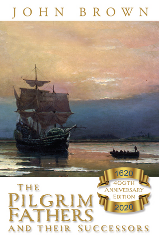The Pilgrim Fathers and Their Successors by John Brown cover image.