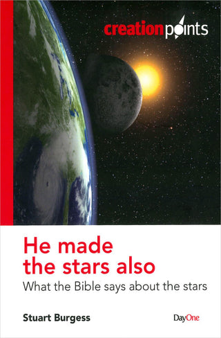 He Made the Stars Also by Stuart Burgess cover image.