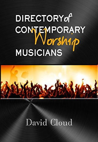 Directory of Contemporary Worship Musicians by David Cloud cover image.