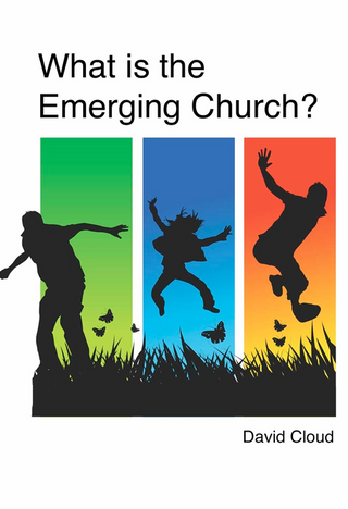 What is the Emerging Church? by David Cloud cover image.