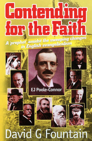 Contending for the Faith: E J Poole-Connor by David G Fountain cover image.