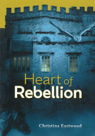 Hear of Rebellion by Christina Eastwood cover image