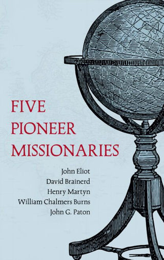 Five Pioneer Missionaries various authors, cover image.
