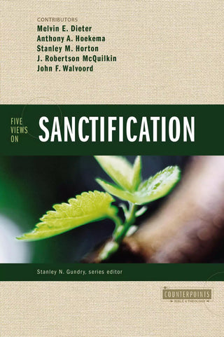 Five Views of Sanctification, Stanley N Gundry series editor cover image.