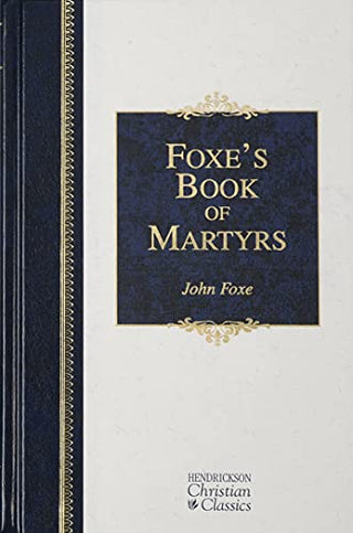 Foxe's Book of Martyrs cover image.