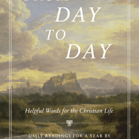 From Day to Day - HELPFUL WORDS FOR THE CHRISTIAN LIFE