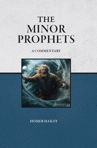 The Minor Prophets: A Commentary by Homer Hailey cover image