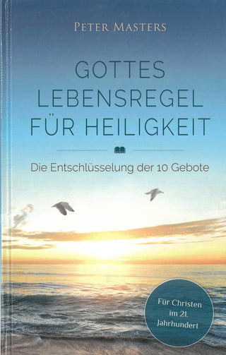 Gottes Lebensregel für Heiligkeit by Peter Masters cover image