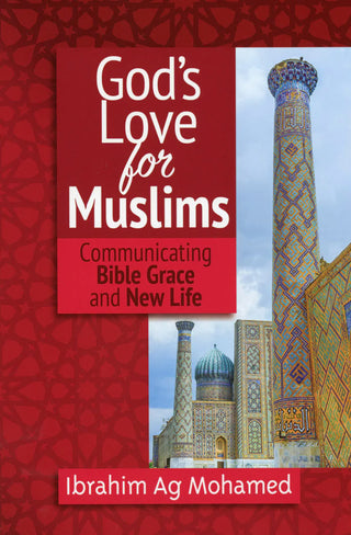 God's Love for Muslims by Ibrahim Ag Mohamed cover image.