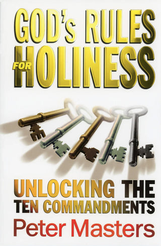 God's Rules for Holiness by Peter Masters cover image.