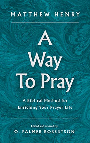 A Way to Pray by Matthew Henry cover image.