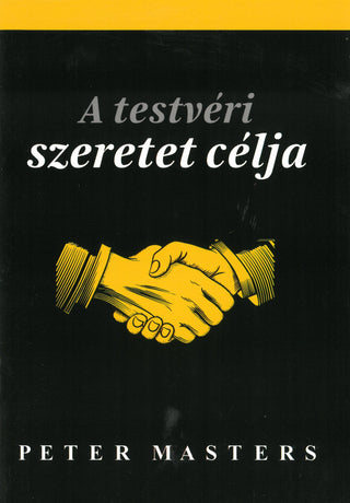 Hungarian The Goal of Brotherly Love cover image