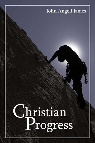 Christian Progress by John Angell James cover image.