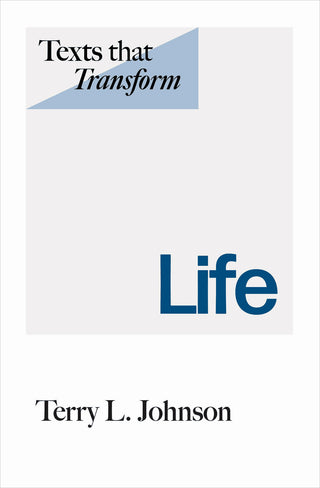 Texts that Transform Life by Terry L Johnson cover image.