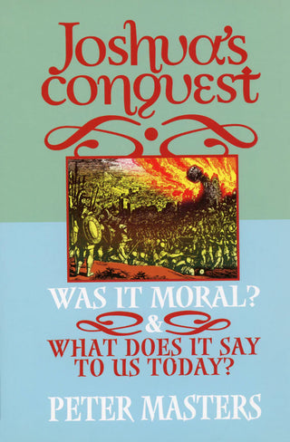 Joshua's Conquest by Peter Masters cover image.