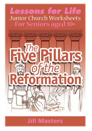 Junior Church Seniors The Five Pillars of the Reformation cover sheet.