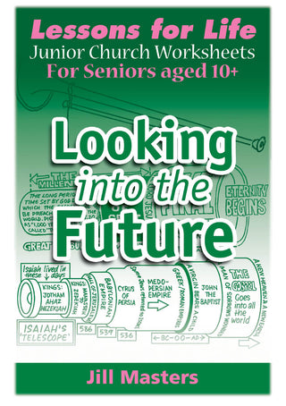 Junior Church Seniors Looking into the Future cover image.