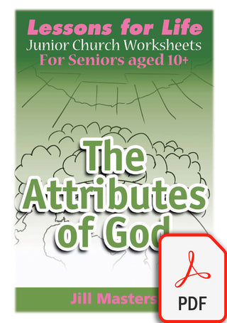 Junior Church Seniors The Attributes of God pdf Cover
