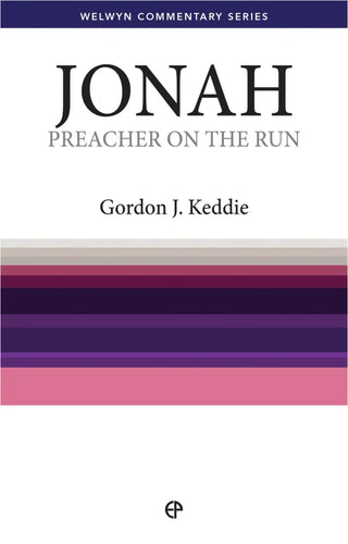 Jonah: Preacher on the Run by Gordon J Keddie cover image.