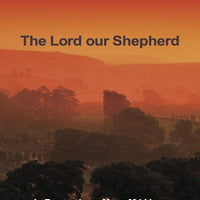 The Lord Our Shepherd (P/B)